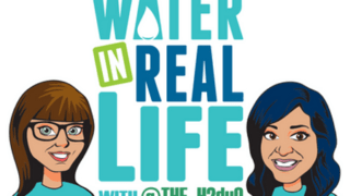 Water in Real Life with @THE_H2duo Podcast
